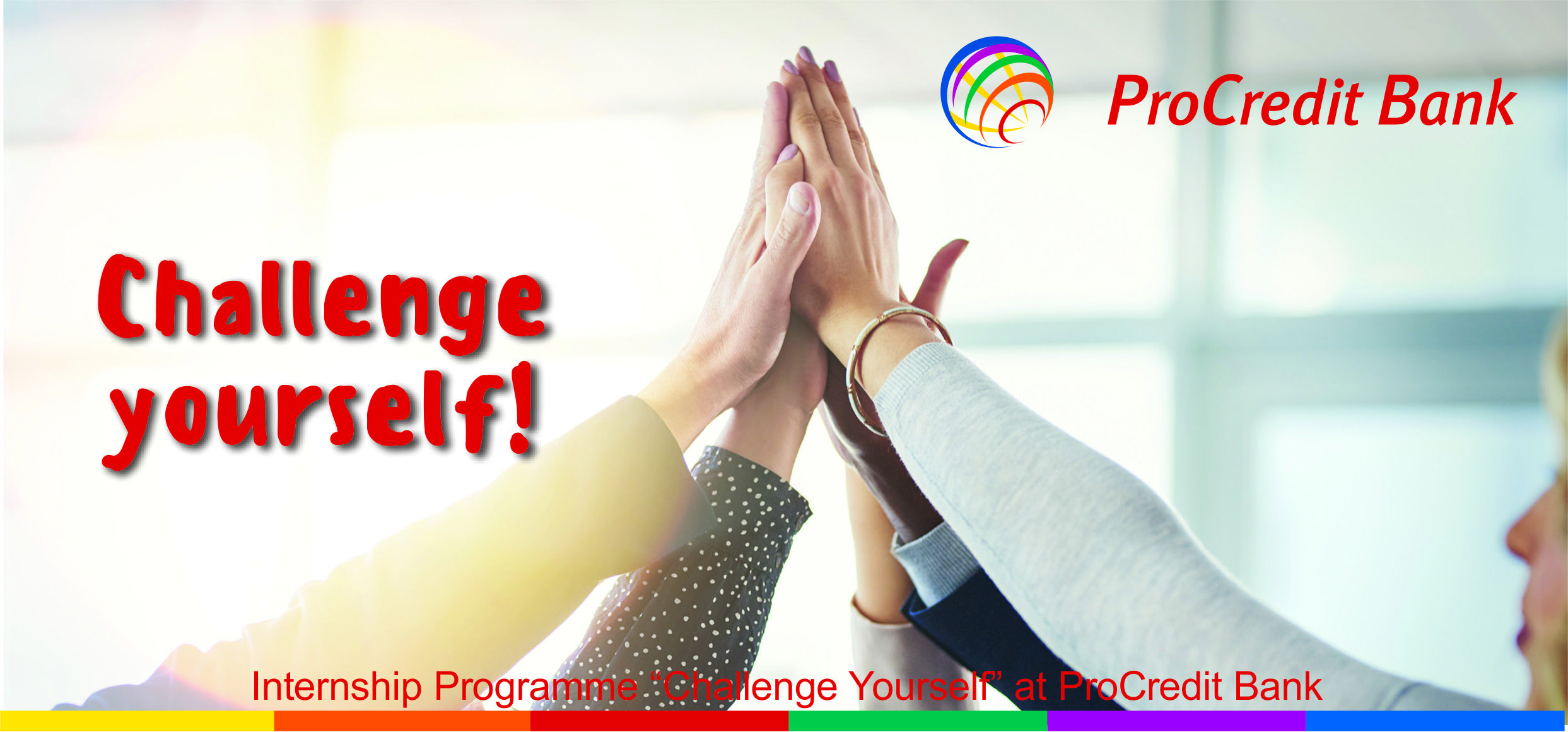 Internship Programme “Challenge Yourself” at ProCredit Bank