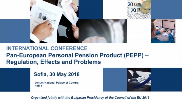 ВУЗФ организира международна конференция за общоевропейски продукт за лично пенсионно осигуряване в рамките на Българското председателство на Съвета на ЕС